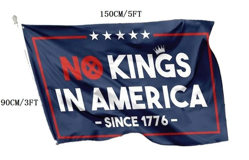 No Kings In America Flag, Rejecting Kings Since 1776 Flag, No Kings Day Flag Decoration