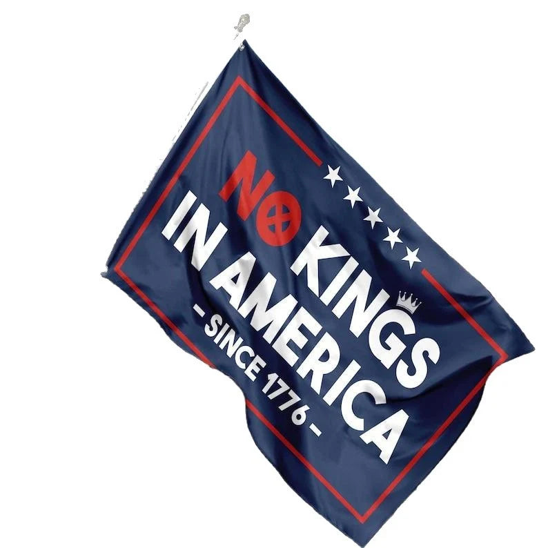 No Kings In America Flag, Rejecting Kings Since 1776 Flag, No Kings Day Flag Decoration