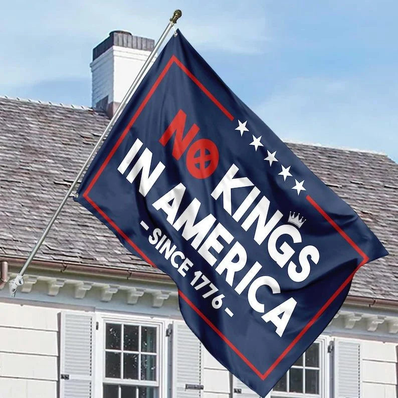 No Kings In America Flag, Rejecting Kings Since 1776 Flag, No Kings Day Flag Decoration