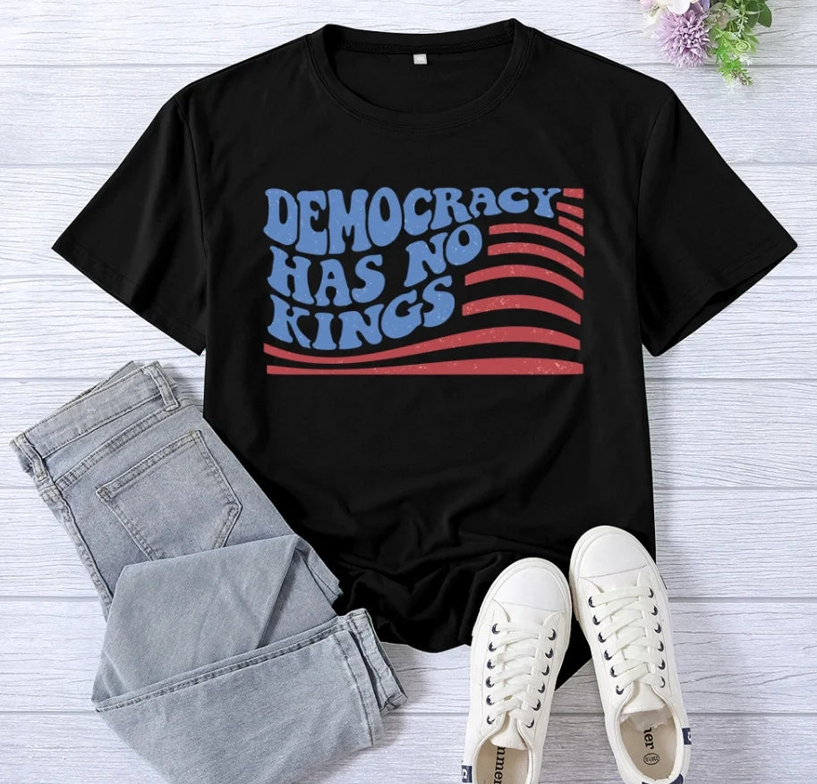 Women's Crew Neck T-Shirt Democracy Has No Kings T-Shirt