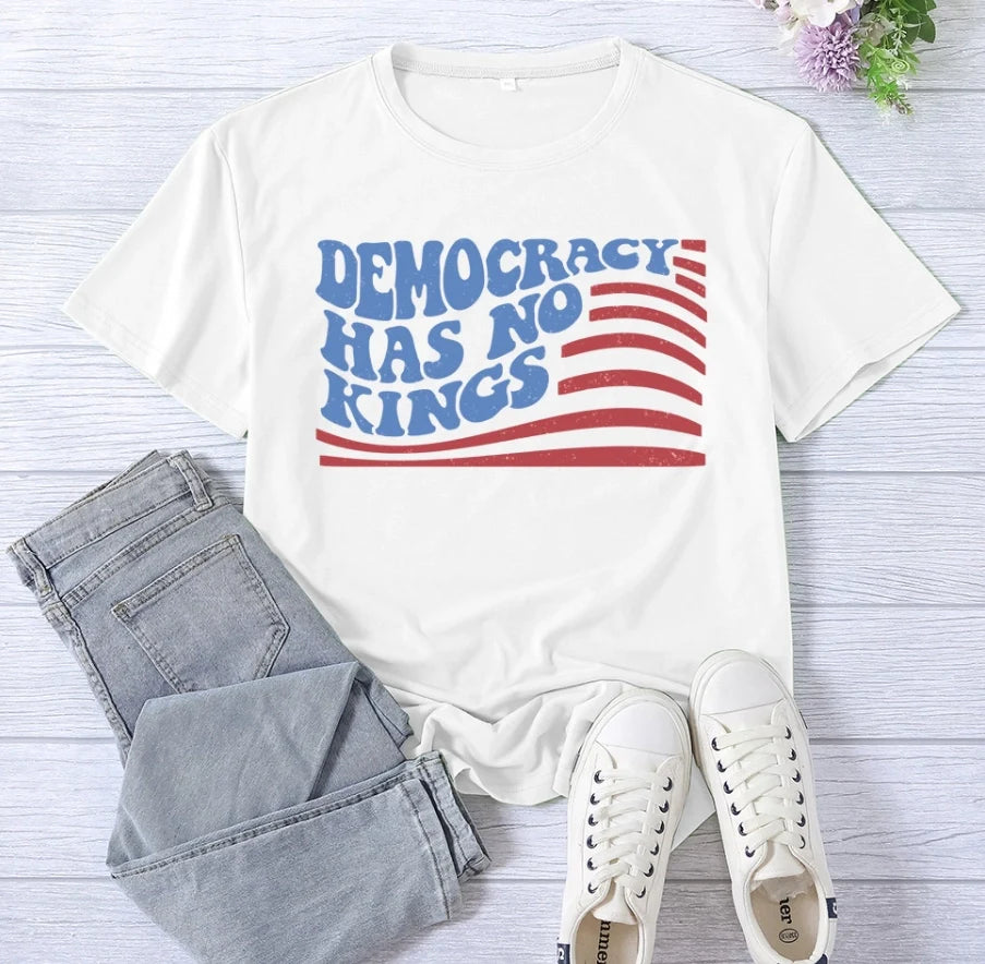 Women's Crew Neck T-Shirt Democracy Has No Kings T-Shirt